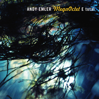Emler, Andy - Andy Emler MegaOctet - E Total (CD 1)