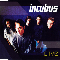 Incubus (USA, CA) - Drive (EU Single)