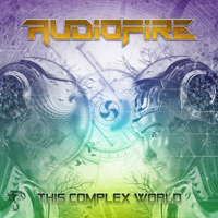 Audiofire - This Complex World (Single)