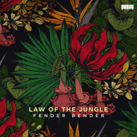 Fender Bender - Law Of The Jungle (Single)