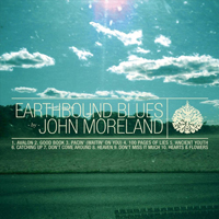 Moreland, John - Earthbound Blues