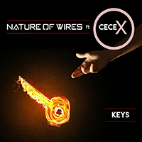 Nature Of Wires - Keys (feat. CeCe X)