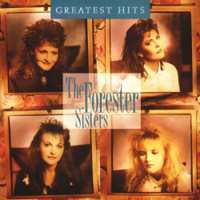 Forester Sisters - Greatest Hits