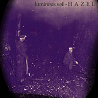 Luminous Veil - Hazel