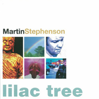 Stephenson, Martin - The Lilac Tree