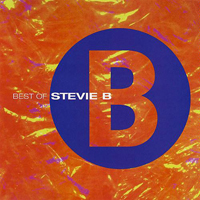 Stevie B (USA) - Best Of Stevie B (Reissue)