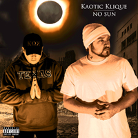 Kaotic Klique - No Sun