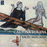 La Reverdie - Carmina Burana - Sacri Sarcasmi