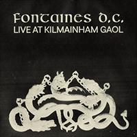 Fontaines D.C. - Live At Kilmainham Gaol