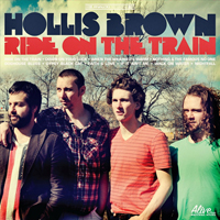 Hollis Brown - Ride On The Train