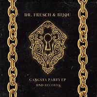Dr. Fresch - Gangsta Party (feat. BIJOU) (EP)