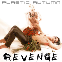 Plastic Autumn - Revenge (EP)