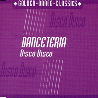 Danceteria - Disco Disco (Single)