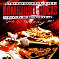 Bombshell Rocks - Love For the Microphone (EP)