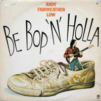 Andy Fairweather-Low - Be Bop 'N' Holla (LP)