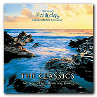 Dan Gibson's Solitudes - The Classics