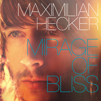 Hecker, Maximilian - Mirage Of Bliss