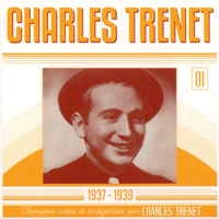 Trenet, Charles - Y'a d'la joie! (19 CD Box-Set) [CD 01: 1937-1939]