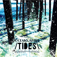 Oceans Apart - Tides