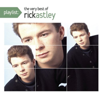 Rick Astley - Playlist: The Best Of Rick Astley