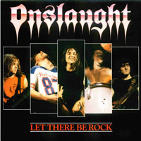 Onslaught (GBR) - Let There Be Rock (EP)