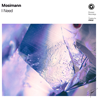 Mosimann - I Need (Single)