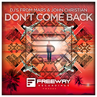 DJs From Mars - Don't Come Back (Original Mix) (Single)