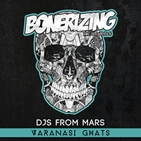 DJs From Mars - Varanasi Ghats (Single)
