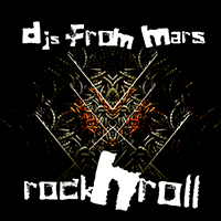 DJs From Mars - Rock'n'Roll