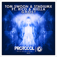 Tom Swoon - Ghost (original mix - Single) (feat. Stadiumx, Rico & Miella)