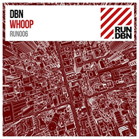 DBN - Whoop (Single)