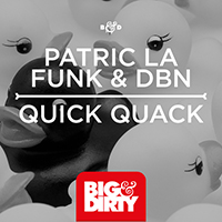 DBN - Quick Quack (with Patric La Funk) (Single)