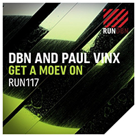 DBN - Get a Moev On (with Paul Vinx) (Single)