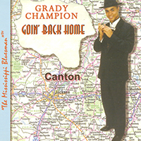 Champion, Grady - Goin' Back Home