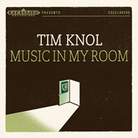 Knol, Tim - Tim Knol (Music In My Room) [CD 2: Music In My Room]