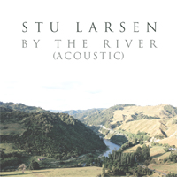 Larsen, Stu - By The River (Acoustic) (Single)