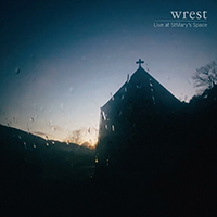 Wrest - Live At St Mary's Space