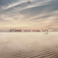 Dilemma (GBR) - Exit Stage Left (EP)