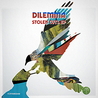 Dilemma (GBR) - Stolen Cuts (EP)