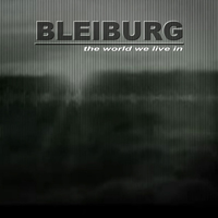 Bleiburg - The World We Live In (CD 1)