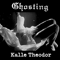 Ghosting - Kalle Theodor