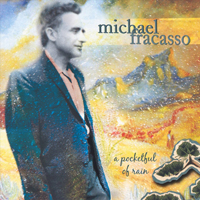 Fracasso, Michael - A Pocketful Of Rain