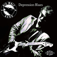 Big Wolf Band - Depression Blues (Single)