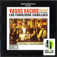 Fabulosos Cadillacs - Vasos Vacios