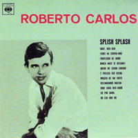 Roberto Carlos - Splish Splash