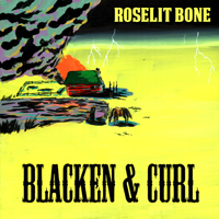 Roselit Bone - Blacken & Curl