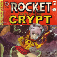 Rocket From The Crypt - On The Prowl / Come On (7
