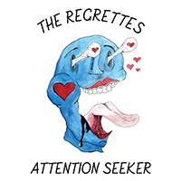 Regrettes - Attention Seeker (EP)