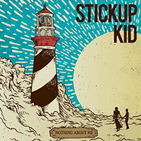 Stickup Kid - Nothing About Me (EP)