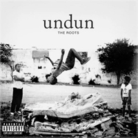 Roots - Undun